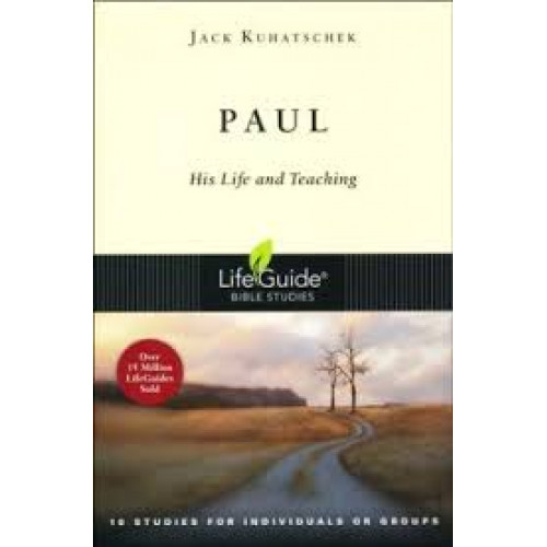 Paul Life Guide Bible Study Jack Kuhatschek